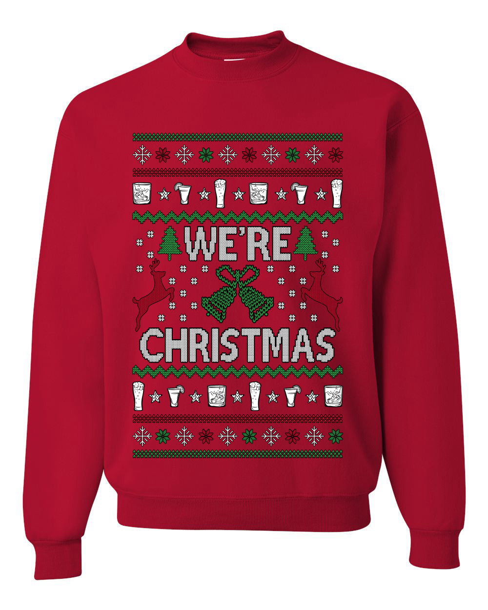 We're Christmas, Unisex Ugly Christmas Sweater, Crewneck Sweatshirts