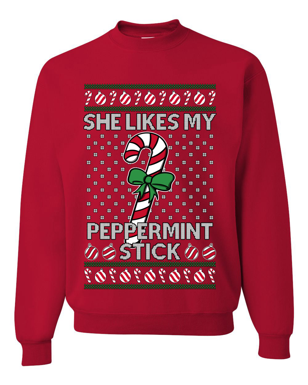 She Likes My Peppermint Stick, Unisex Ugly Christmas Sweater, Crewneck Sweatshirts