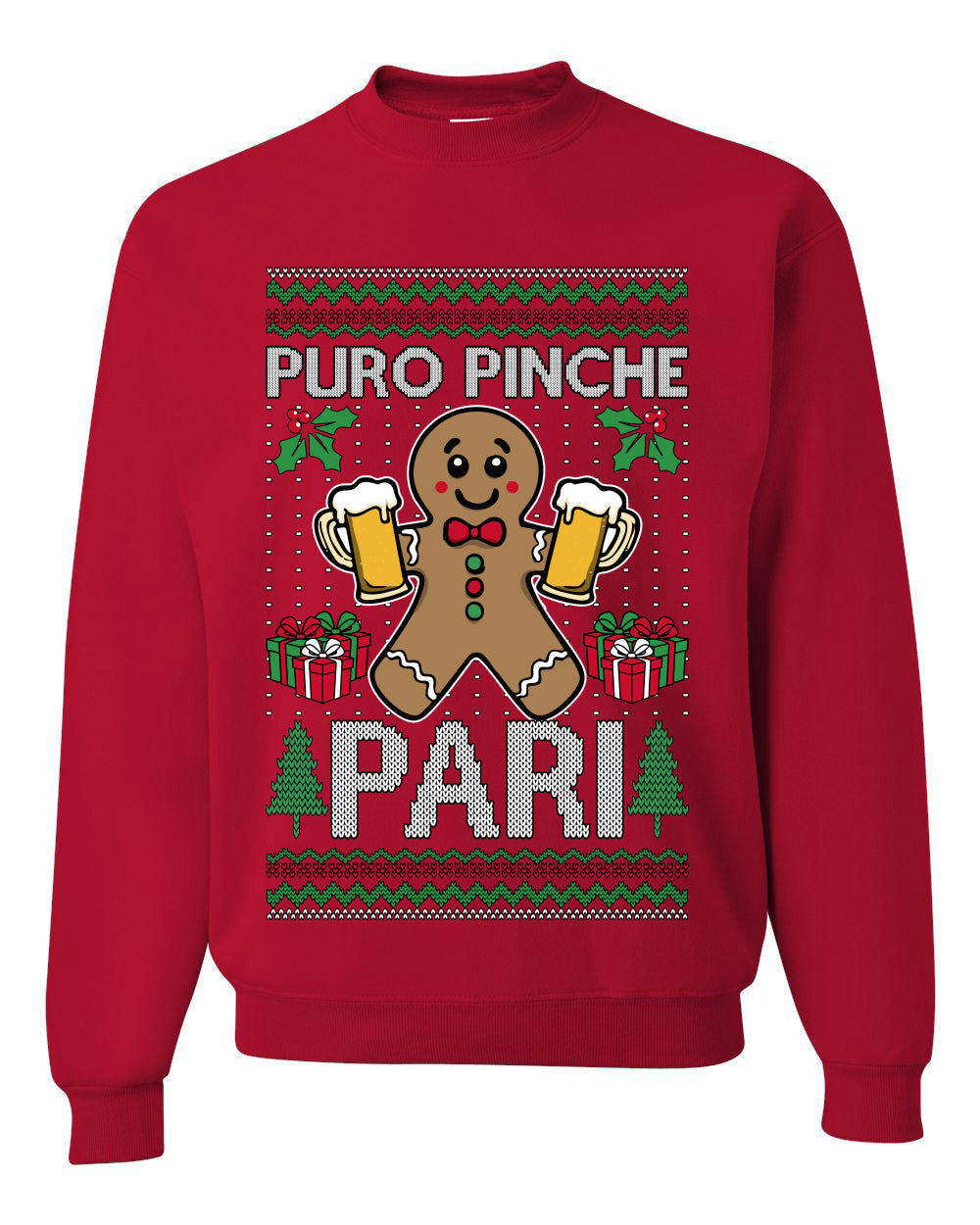 Puro Pinche Pari,Unisex Ugly Christmas Sweater, Crewneck Sweatshirts