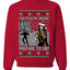 You Stole My Present Prepare To Die Cult Classic, Unisex Ugly Christmas Sweater, Crewneck Sweatshirts