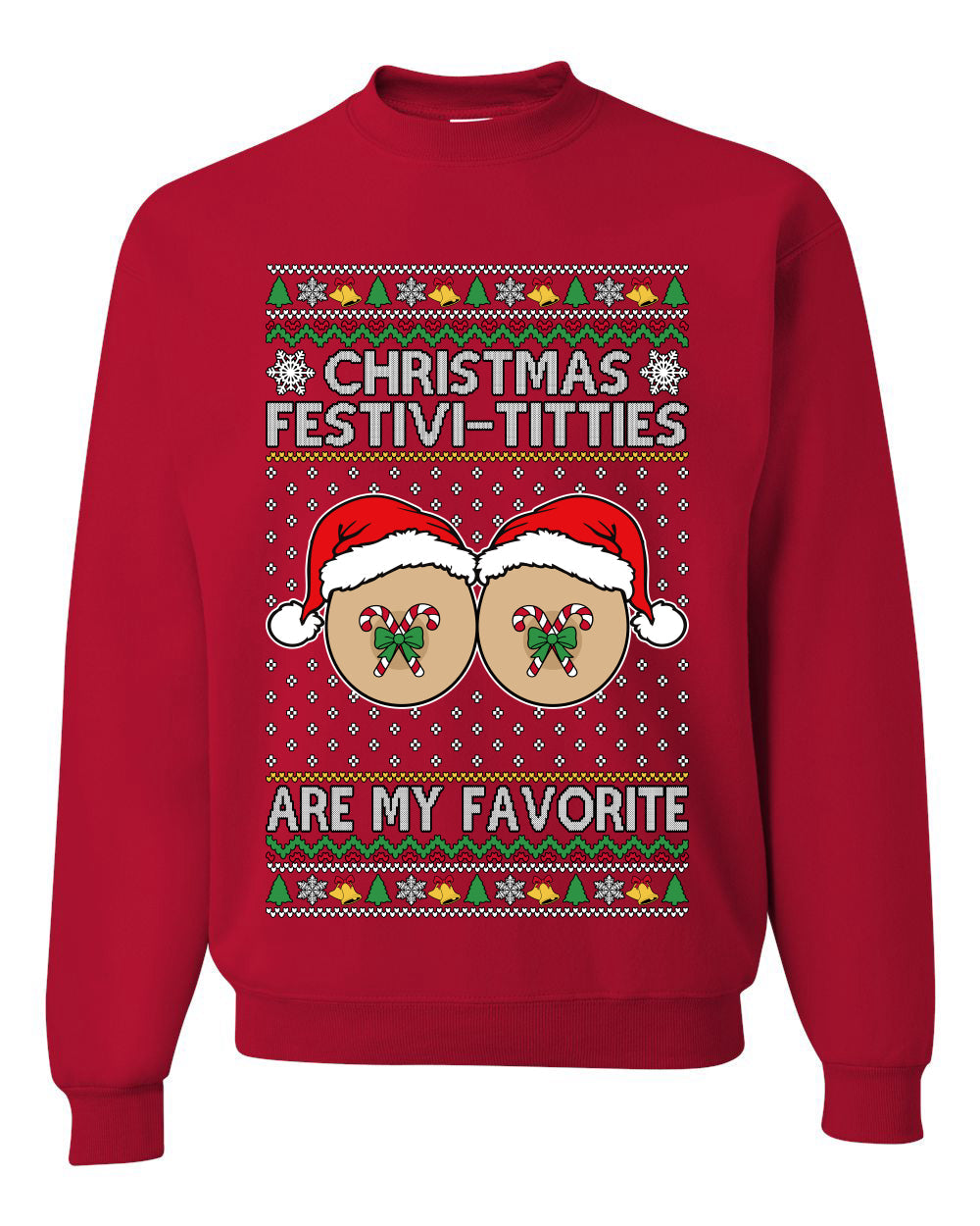 Christmas Festivi-Titties Are My Favorite, Unisex Ugly Christmas Sweater Crewneck Sweatshirts
