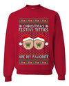 Christmas Festivi-Titties Are My Favorite, Unisex Ugly Christmas Sweater Crewneck Sweatshirts