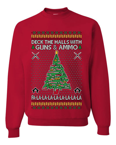 Deck The Halls With Guns & Ammo Fa La La La La,Unisex Ugly Christmas Sweater, Crewneck Sweatshirts