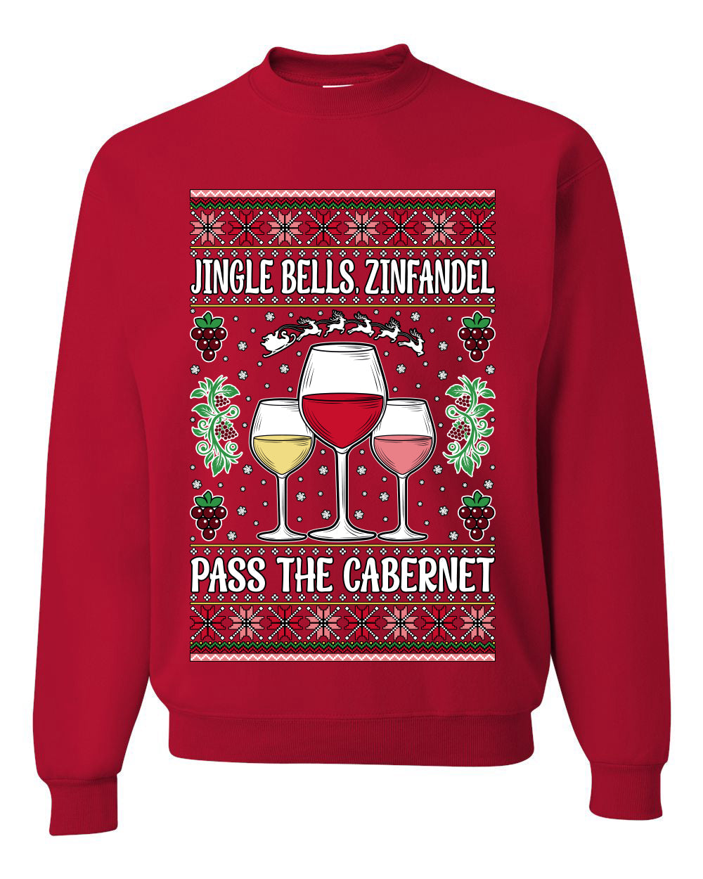 Jingle Bells, Zinfandel Pass The Cabernet Wine Drinker, Unisex Ugly Christmas Sweater, Crewneck Sweatshirts