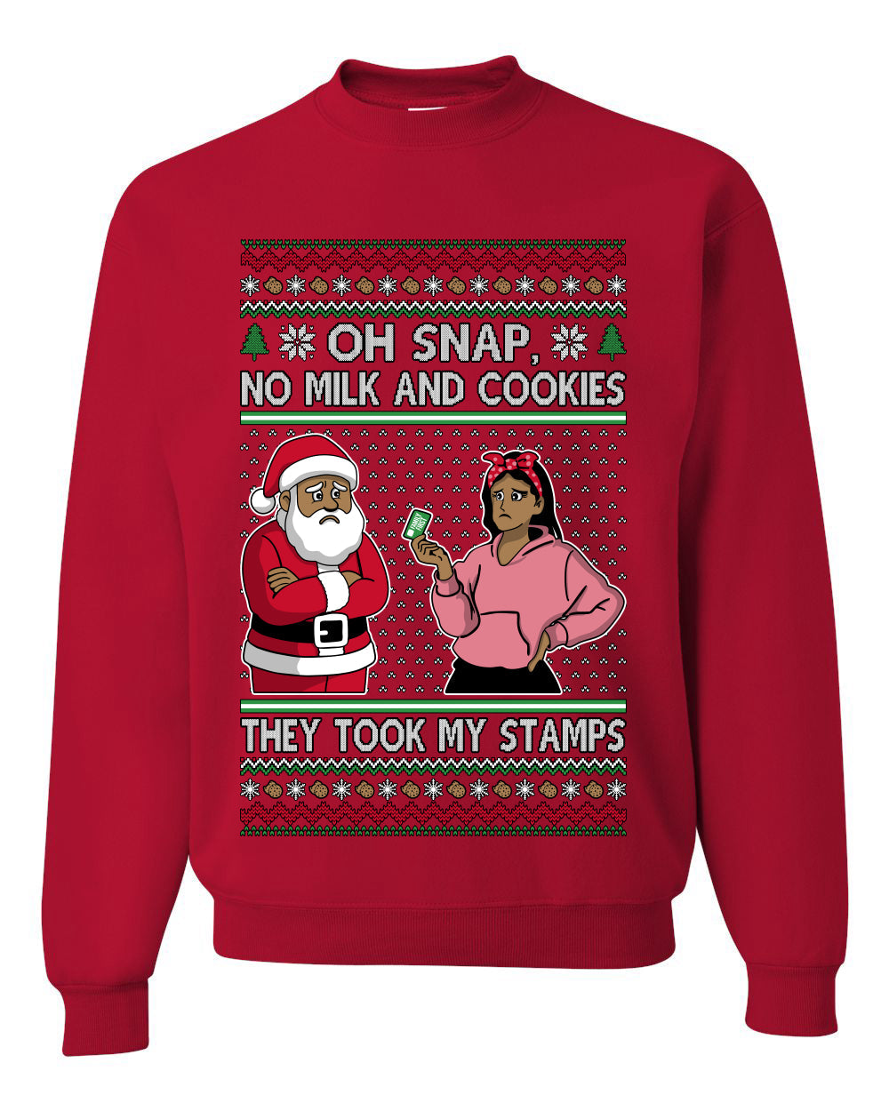 Oh Snap, No Milk And Cookies, They Took my Stamps, Unisex Ugly Christmas Sweater Crewneck Sweatshirts