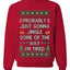 Probably Just Gonna Jingle Some Of The Way I'm Tired, Unisex Ugly Christmas Sweater Crewneck Sweatshirts
