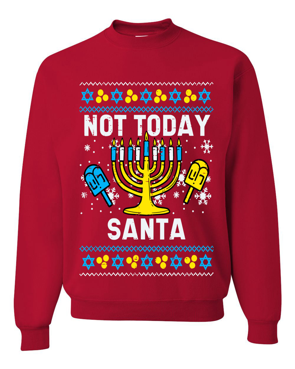 Not Today Santa Menorah Hanukkah, Unisex Ugly Christmas Sweater, Crewneck Sweatshirts