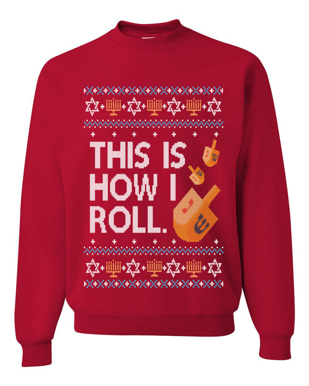 This Is How I Roll Dreidel Hanukkah, Unisex Ugly Christmas Sweater, Crewneck Sweatshirts