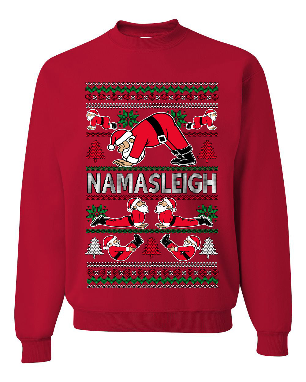 Namasleigh, Namaste Yoga Santa Claus, Unisex Ugly Christmas Sweater Crewneck Sweatshirts