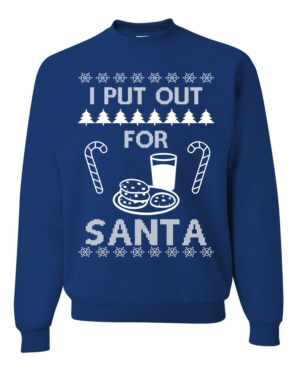 I Put Out For Santa Cookies And Milk White Ugly Christmas Sweater Unisex Crewneck Sweatshirt