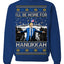 I'll Be Home for Hanukkah, Funny President Donald Trump JD Vance Winter Holiday Chanukah Hannukkah Channukah Ugly Christmas Sweater Crewneck Sweatshirt