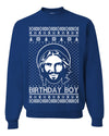 Birthday Boy Jesus Christ Ugly Christmas Sweater Unisex Crewneck Sweatshirt