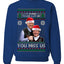Beginning To Look Like You Miss Us Trump Carlson 24 Ugly Christmas Sweater Unisex Crewneck Sweatshirt
