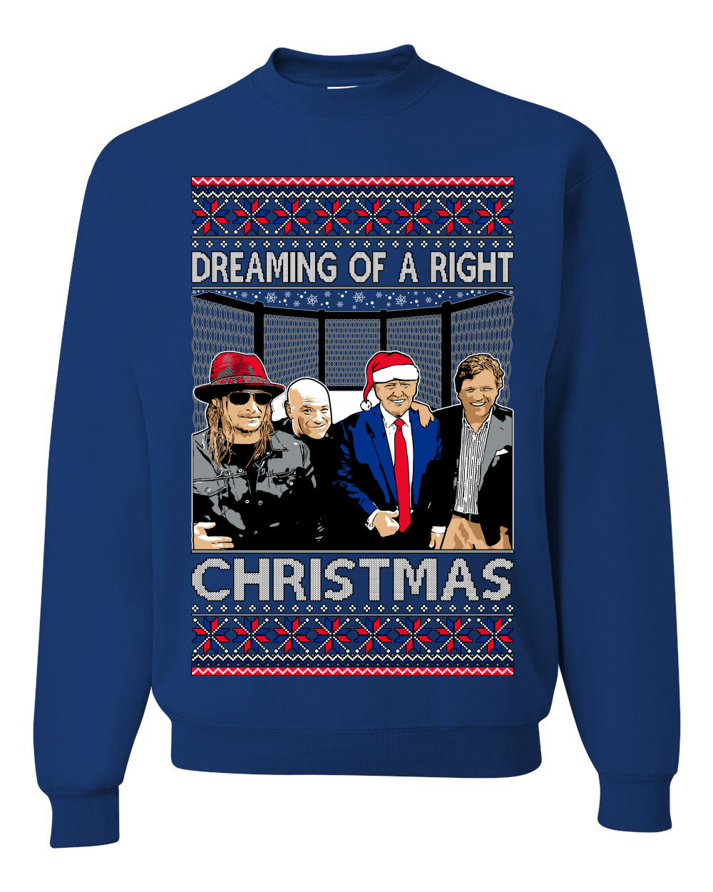 Dreaming of a right christmas conservative crew  Ugly Christmas Sweater Unisex Crewneck Sweatshirt