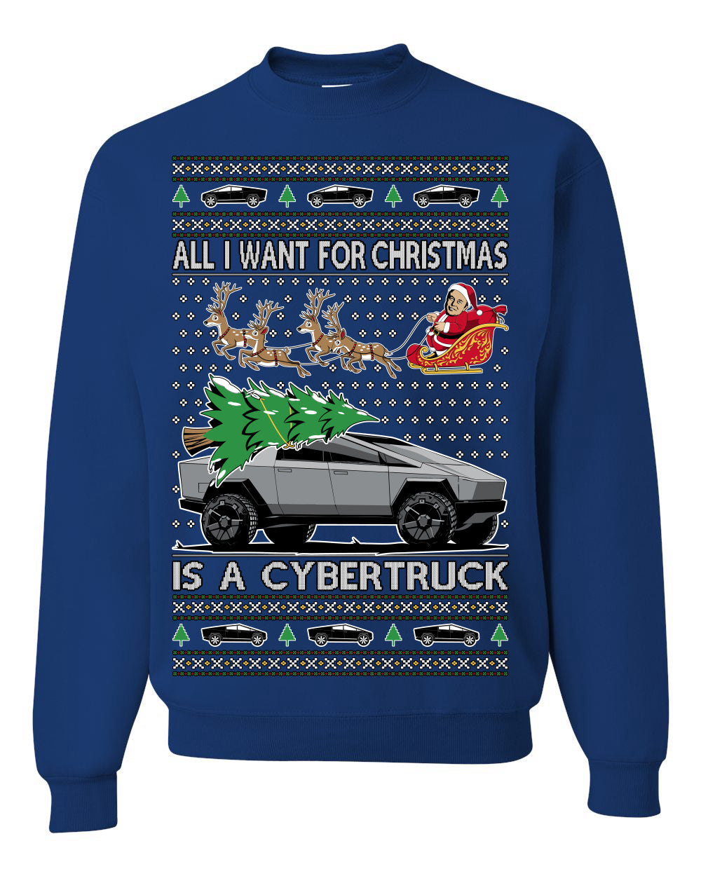 All I Want for Christmas is a Cybertruck Funny Tech Ugly Christmas Sweater