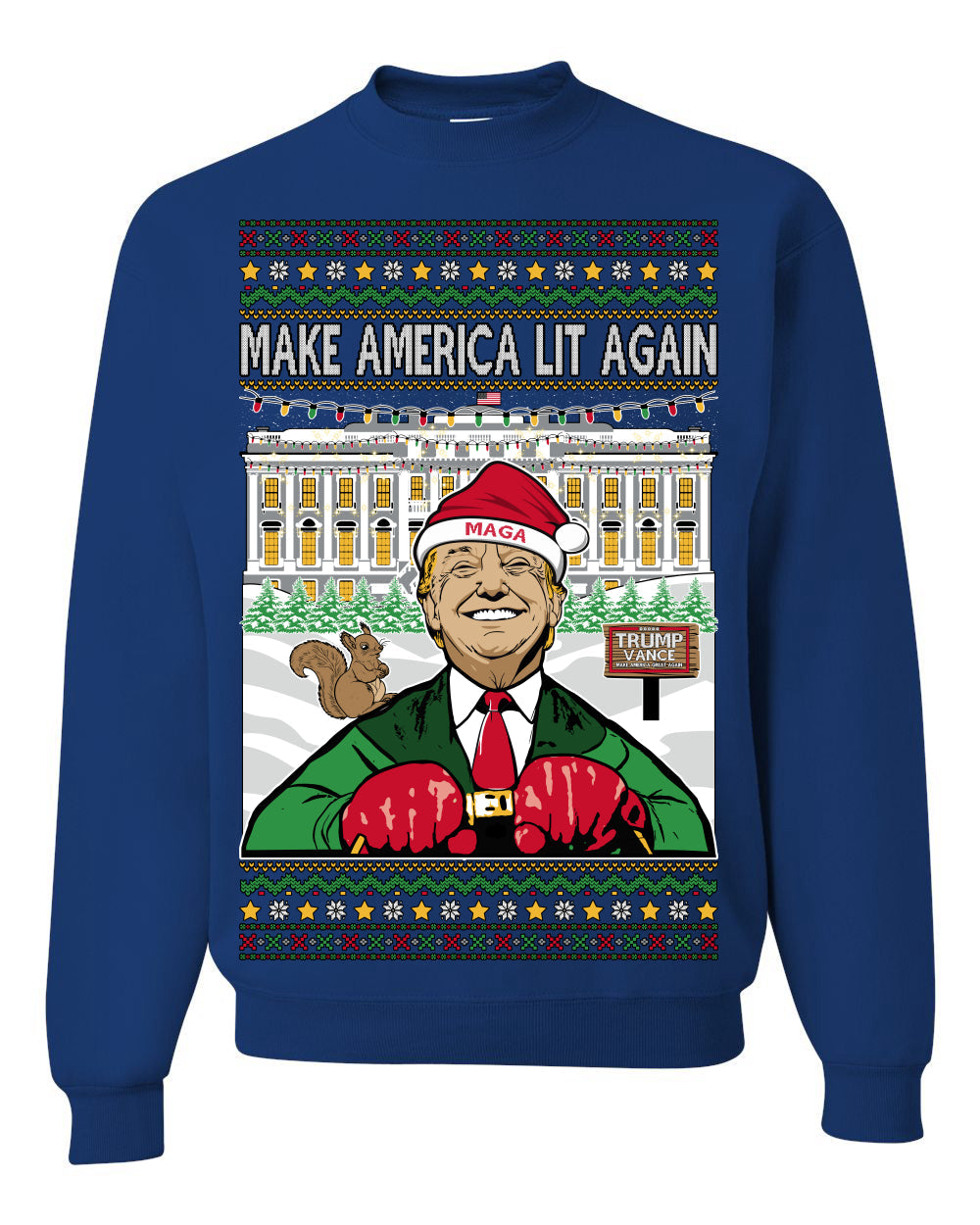 Make America Lit Again Funny Trump 2024 White House MAGA Ugly Christmas Sweater Crewneck Sweatshirt