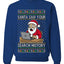 Santa Saw Your Search History, Funny Internet Humor, Ugly Christmas Unisex Sweater, Crewneck Sweatshirts