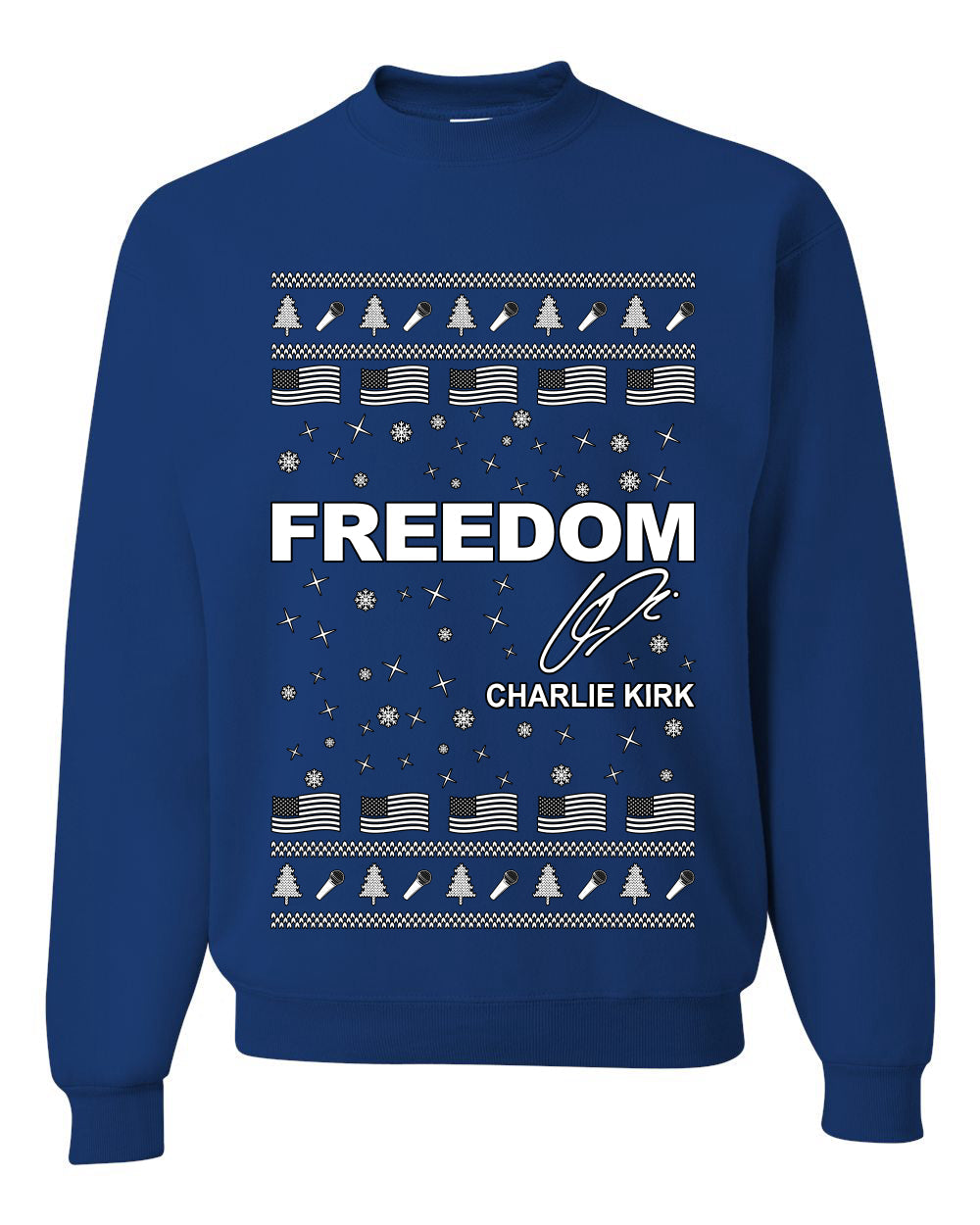Freedom, Charlie Kirk Political Activist, Right Wing, Ugly Christmas Sweater, Crewneck Sweatshirts