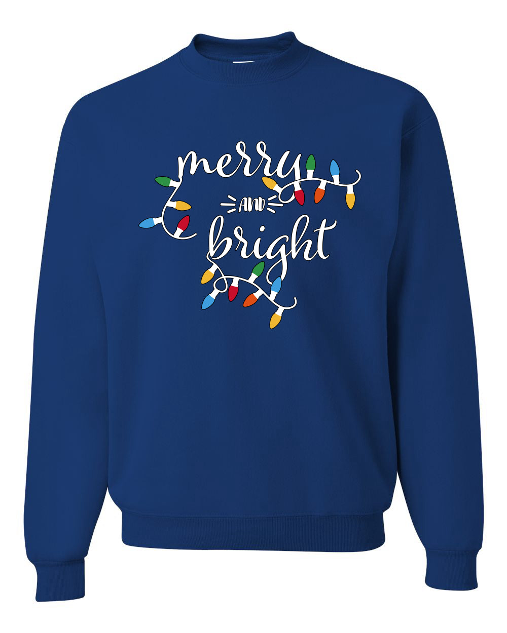 Merry and Bright Christmas Lights, Cute Festive Colorful Christmas Design, Ugly Christmas Unisex Sweater, Crewneck Sweatshirts