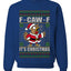 F-CAW-F IT'S CHRISTMAS, Ugly Christmas Unisex Sweater, Crewneck Sweatshirts