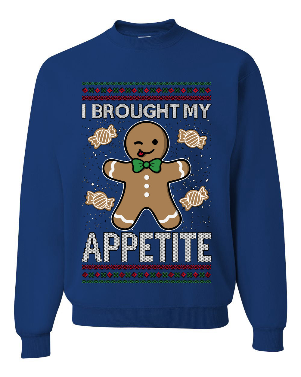 I Brought My Appetitie, Unisex Ugly Christmas Crewneck Sweatshirts