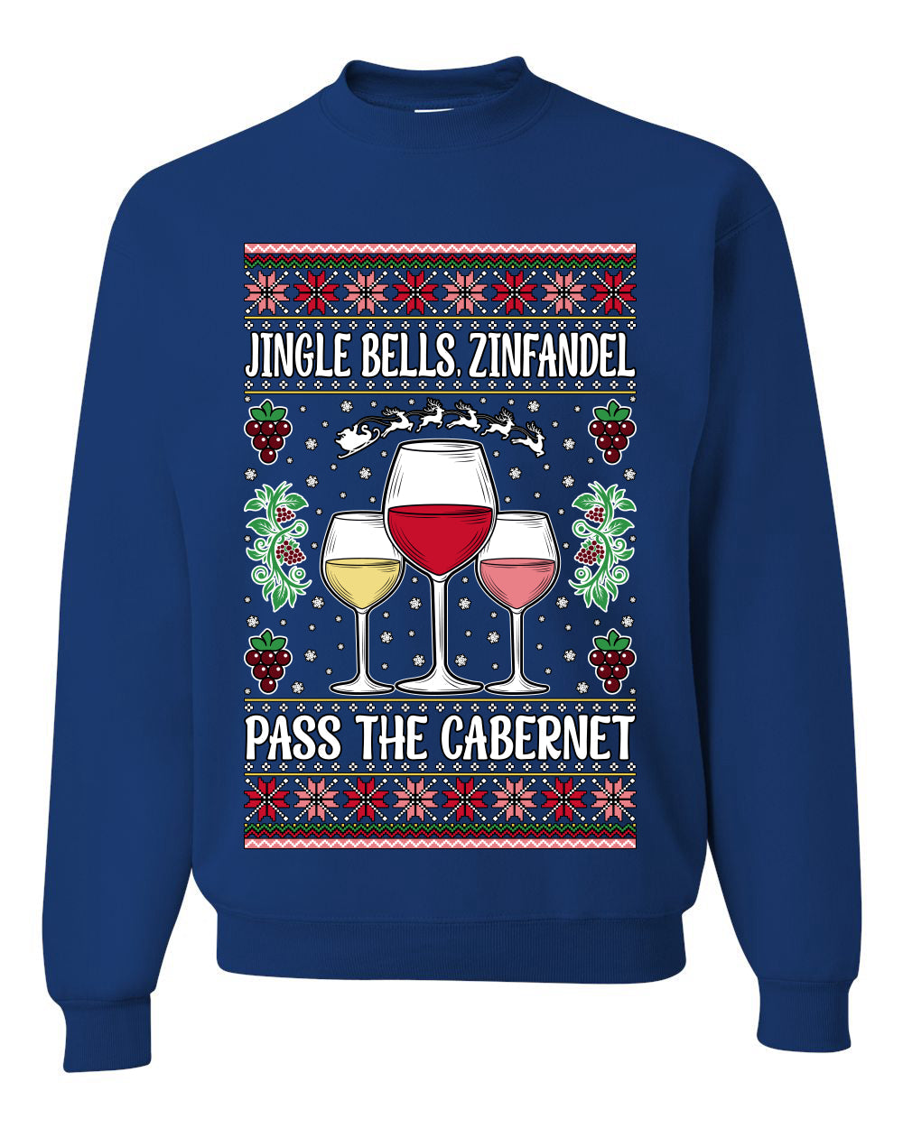 Jingle Bells, Zinfandel Pass The Cabernet Wine Drinker, Unisex Ugly Christmas Sweater, Crewneck Sweatshirts
