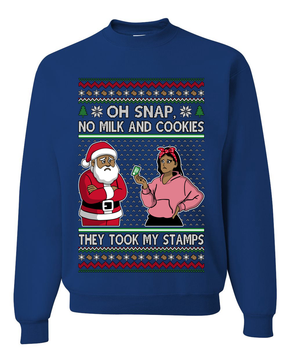 Oh Snap, No Milk And Cookies, They Took my Stamps, Unisex Ugly Christmas Sweater Crewneck Sweatshirts