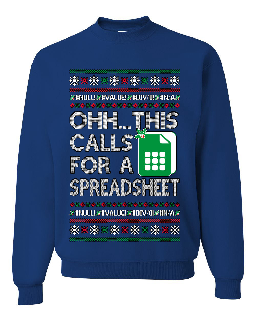Oh... This Calls for A Spreadsheet, Unisex Ugly Christmas Sweater Crewneck Sweatshirts
