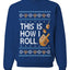 This Is How I Roll Dreidel Hanukkah, Unisex Ugly Christmas Sweater, Crewneck Sweatshirts