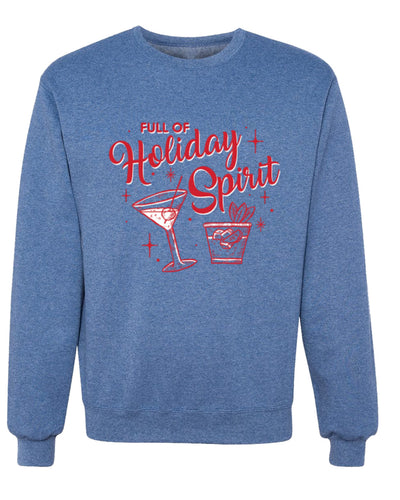 Full of Holiday Spirit, Martini Drink Holiday Design Unisex Christmas Sweater, Crewneck Sweatshirts
