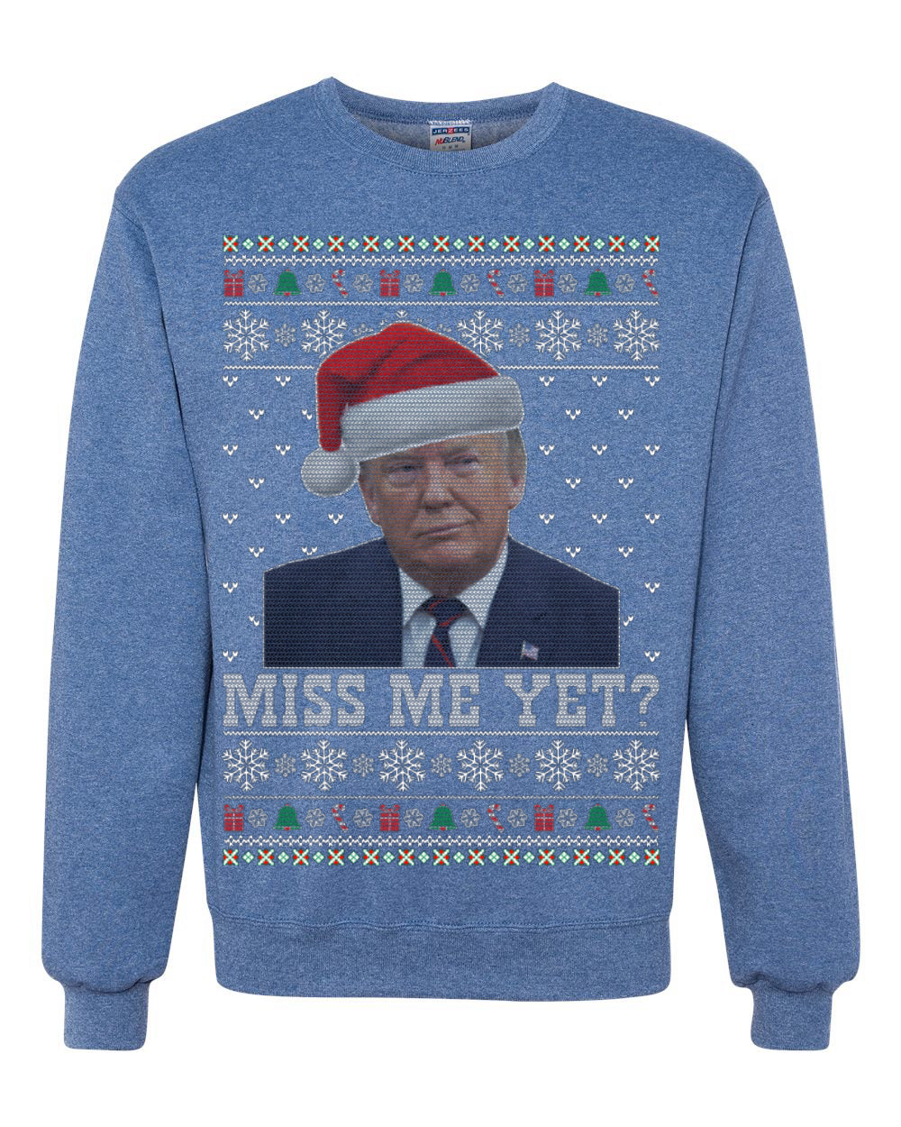 Miss Me Yet? Donald Trump President USA Xmas Merry Ugly Christmas Sweater Unisex Crewneck Graphic Sweatshirt