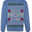 Best Mom Ever Classic Winter Holidays Ugly Christmas Sweater Crewneck Sweatshirt