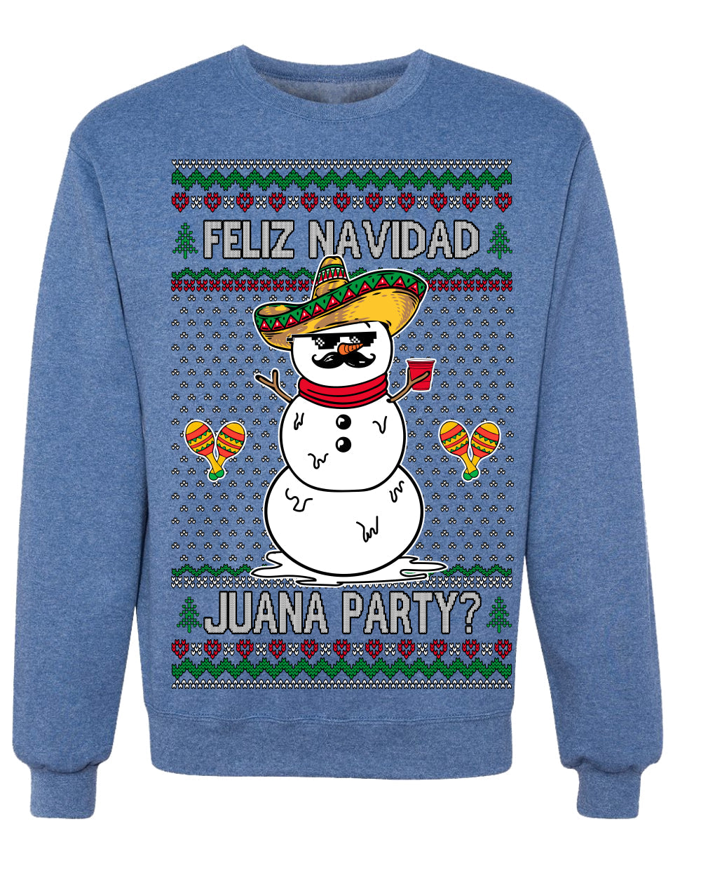 Feliz Navidad Juana Party Funny Spanish Drinking Cerveza Ugly Christmas Sweater Crewneck Sweatshirt