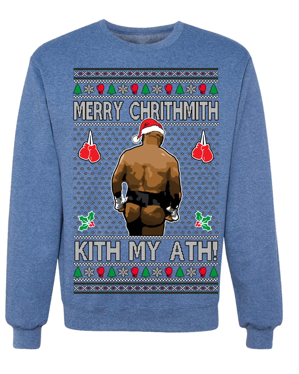 Merry Chrithmith Kith My Ath, Butt Viral Kiss My Ass Boxing Fight Meme, Funny Ugly Christmas Sweater Crewneck Sweatshirt