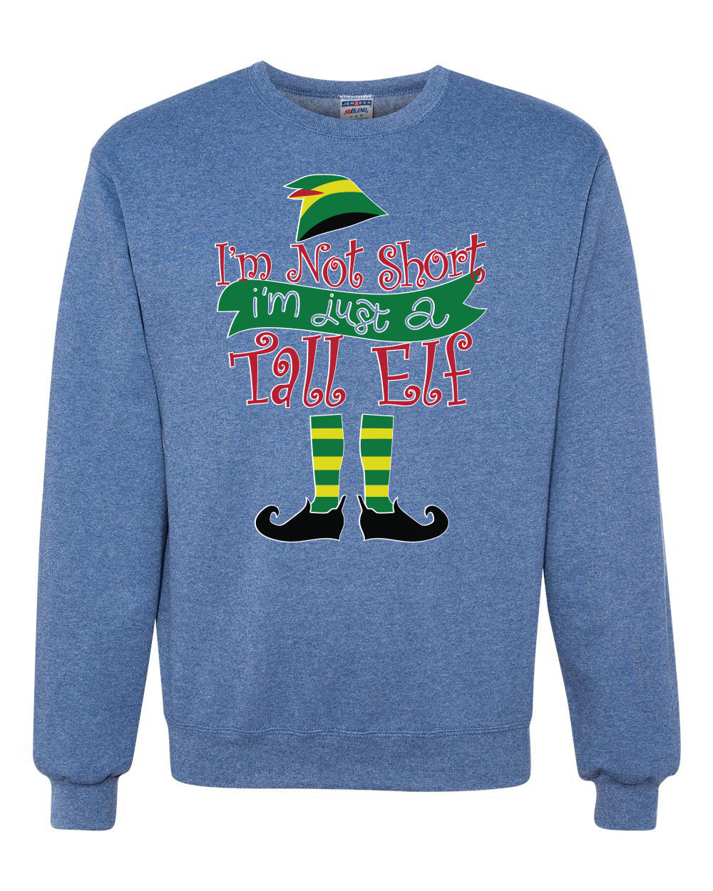 I'm not short I'm tall elf Christmas Sweater Unisex Crewneck Sweatshirt