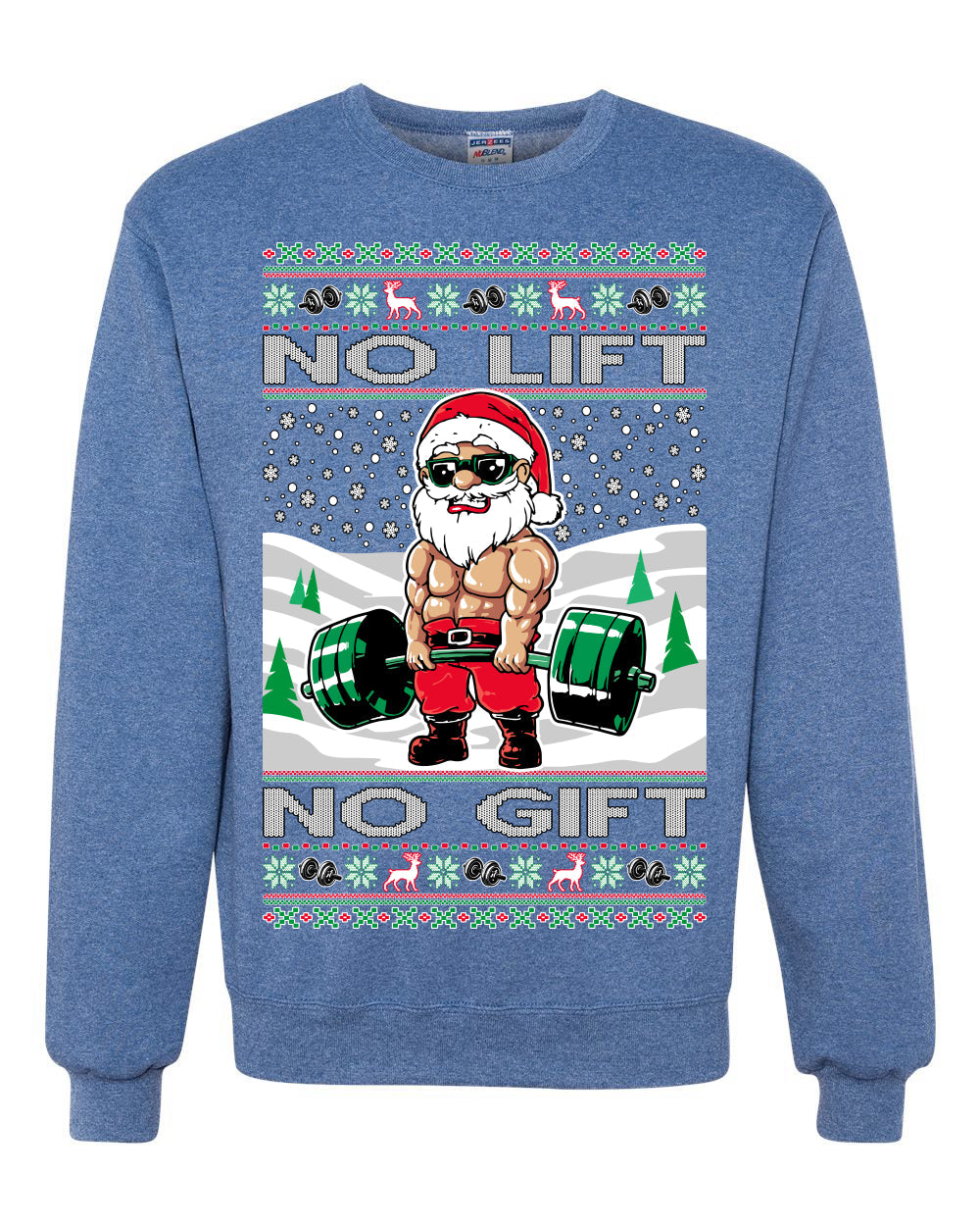 No Lift No Gift Fitness Workout Santa Ugly Christmas Sweater Unisex Crewneck Sweatshirt