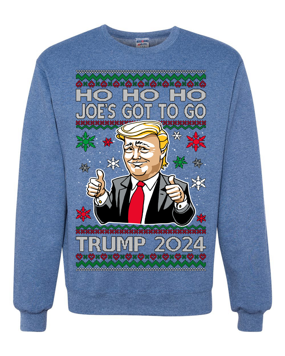 Ho Ho Ho Joe's Got To Go Trump 2024 Ugly Christmas Sweater Unisex Crewneck Sweatshirt