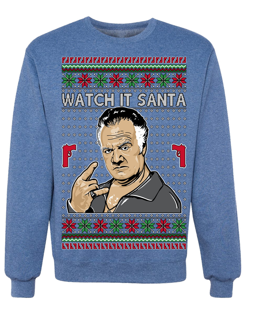 Watch It Santa Funny Paulie Italian Mafia TV Show Ugly Christmas Sweater