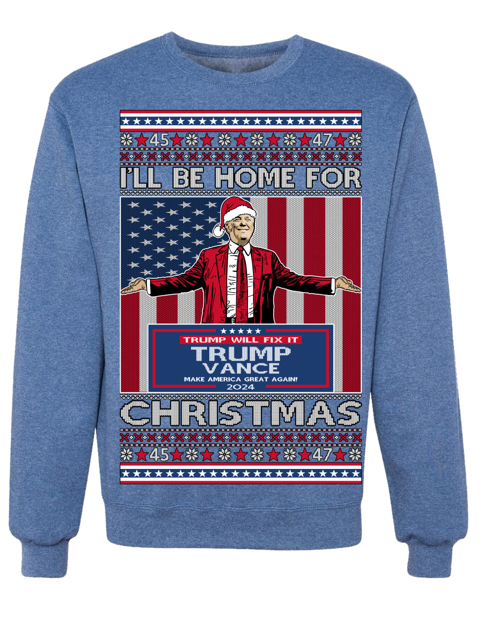 I'll Be Home for Christmas USA Trump 2024, MAGA Make America Great Again Santa Speech Ugly Christmas Sweater Sweaters Crewneck Sweatshirts