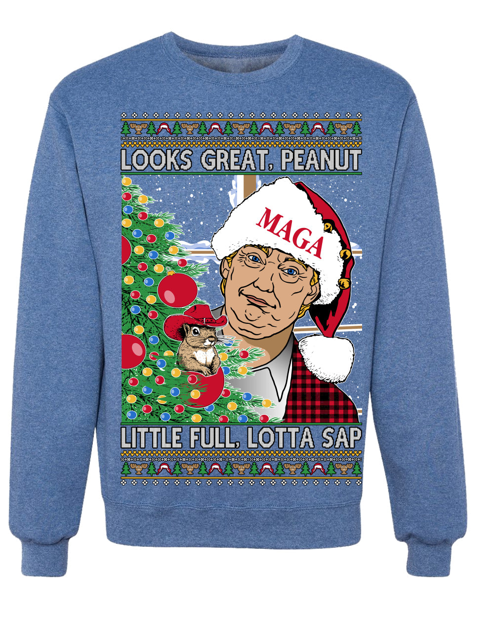 Looks Great Peanut Little Full Lotta Sap 80s Movie Quote Ugly Christmas Sweater Sweaters Crewneck Sweatshirts