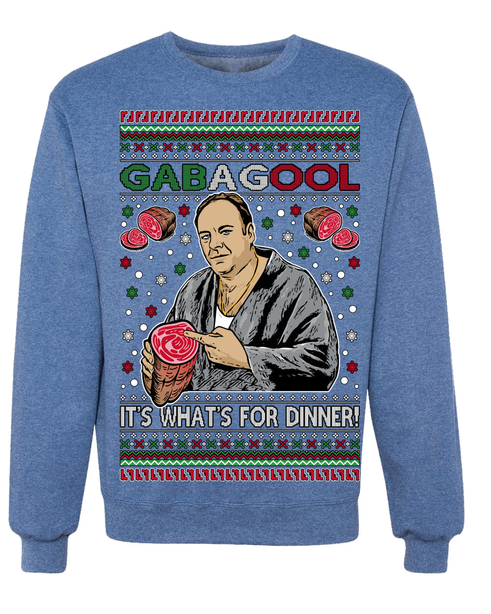 Gabagool It's What's for Dinner, Funny Tony Italian NJ New Jersey Mafia, Classic TV Show Ugly Christmas Sweater Crewneck Sweatshirt