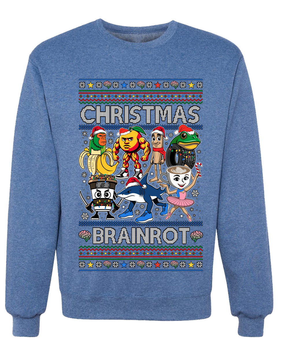 Christmas Brainrot, Unisex Ugly Christmas Sweater, Crewneck Sweatshirts