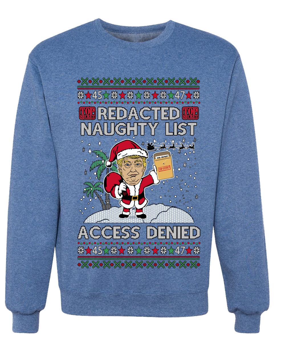 Redacted Naughty List Access Denied, Unisex Ugly Christmas Sweater Crewneck Sweatshirts