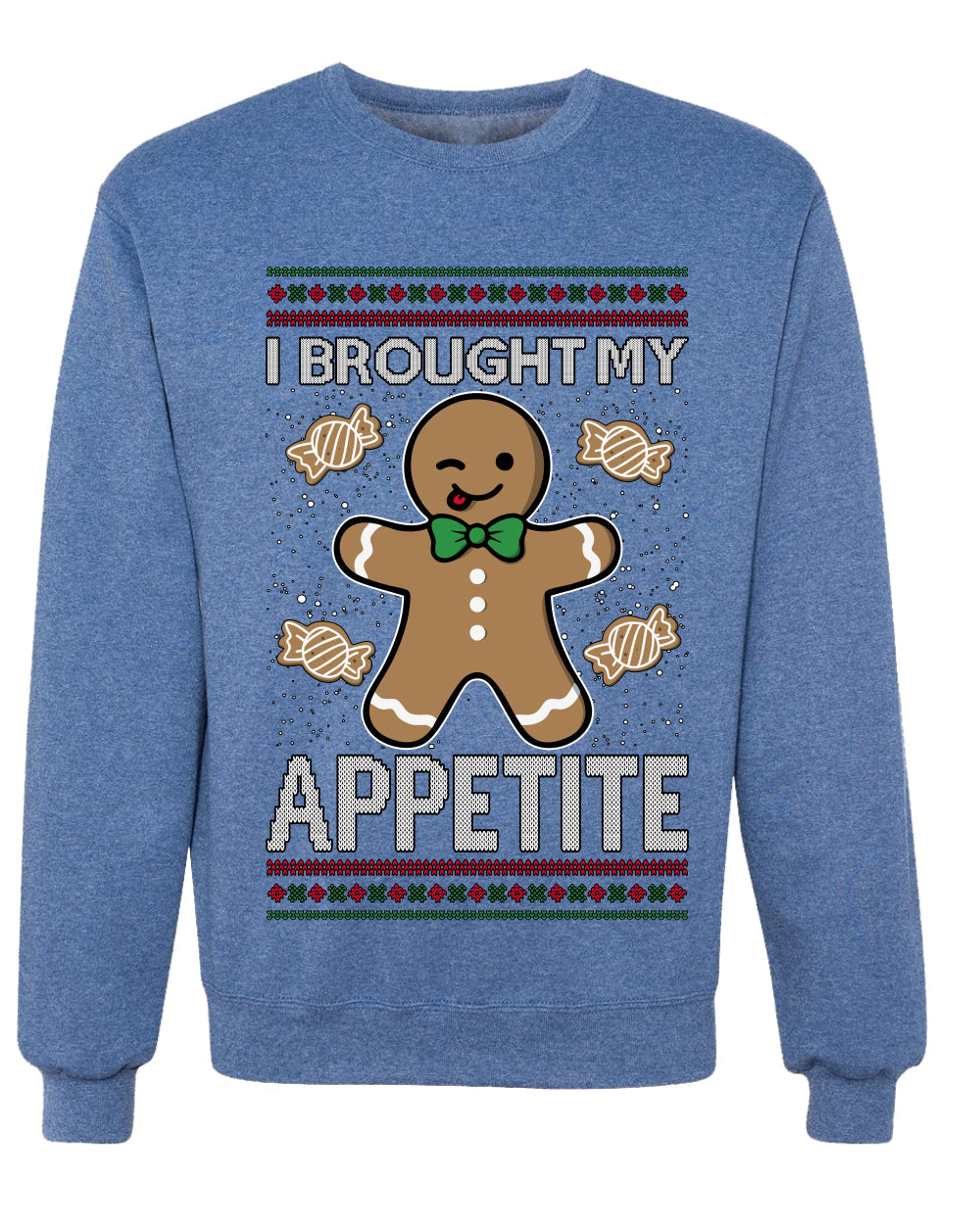I Brought My Appetitie, Unisex Ugly Christmas Crewneck Sweatshirts