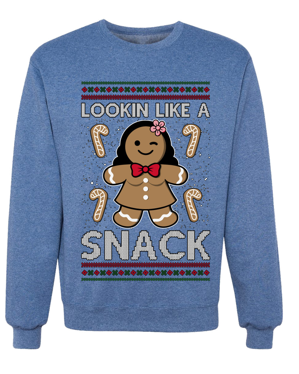 Lookin Like A Snack, Unisex Ugly Christmas Sweater Crewneck Sweatshirts