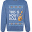 This Is How I Roll Dreidel Hanukkah, Unisex Ugly Christmas Sweater, Crewneck Sweatshirts