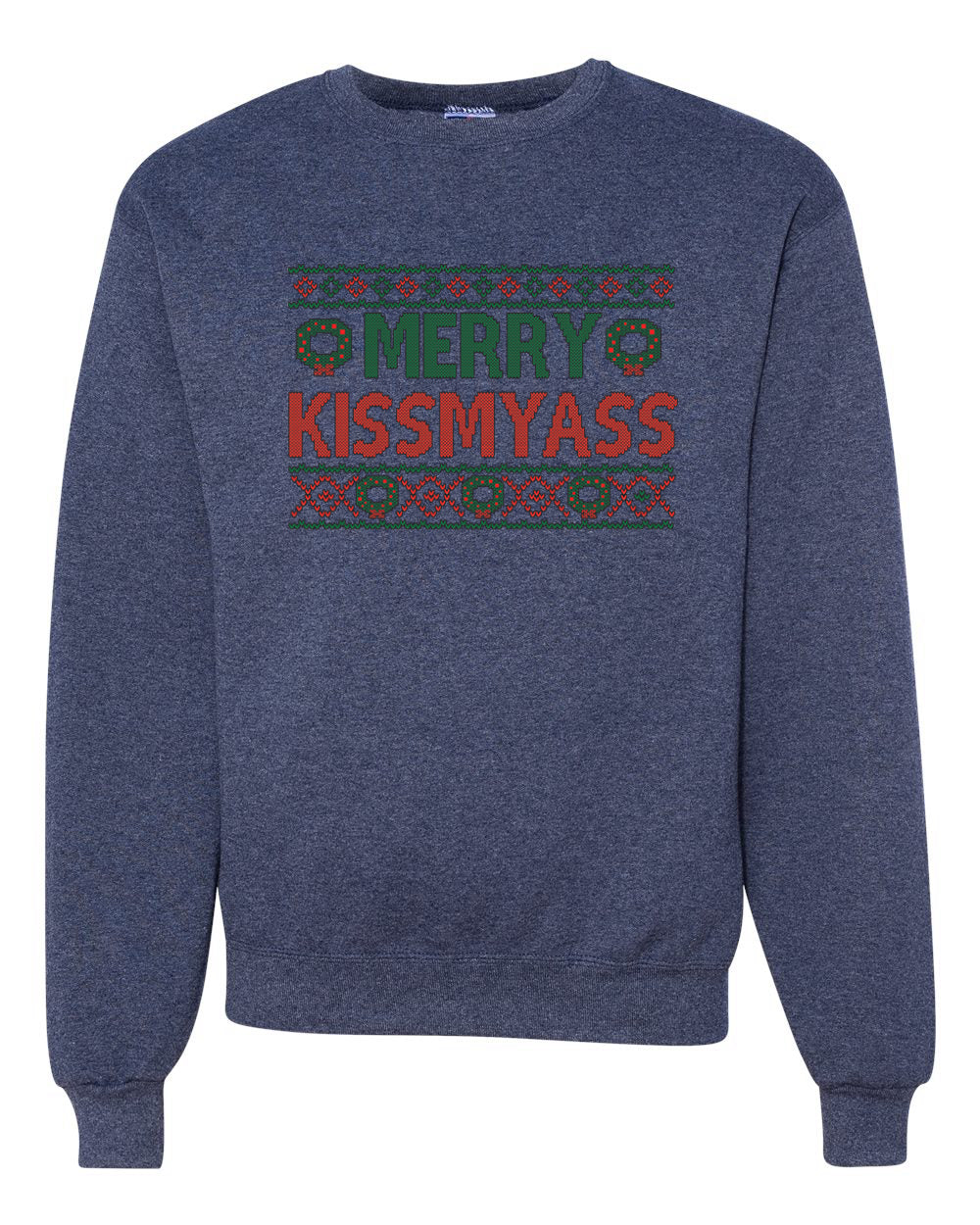 Merry Kissmyass Merry Christmas Unisex Crewneck Graphic Sweatshirt