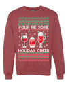 Pour Me Some Holiday Cheer Ugly Christmas Sweater Unisex Crewneck Sweatshirt