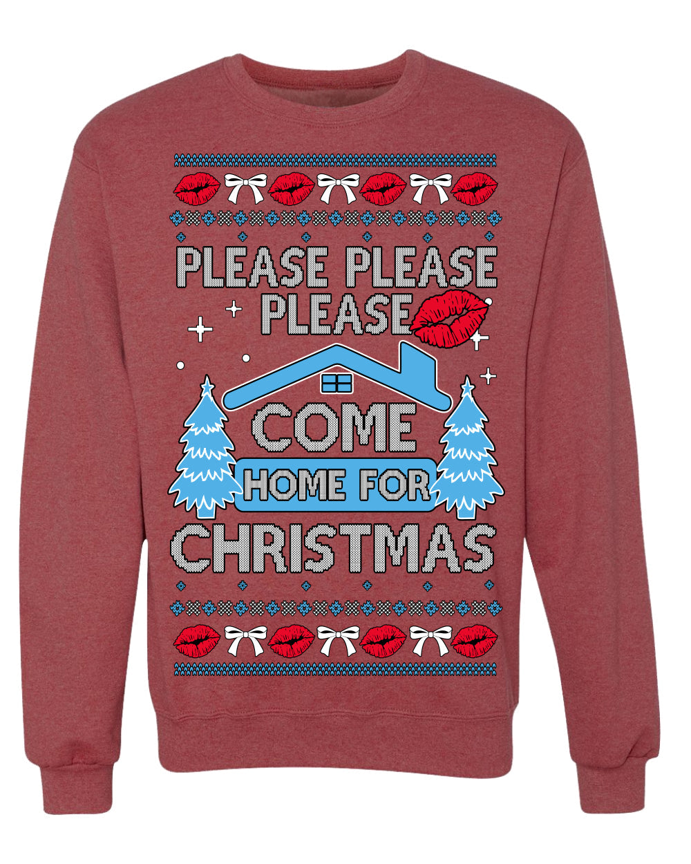 Please Please Please Come Home for Xmas Viral Pop Song Ugly Christmas Sweater Crewneck Sweatshirt