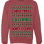 Christmas Calories Don't Count Funny Family Holidays Ugly Christmas Sweater Crewneck Sweatshirt
